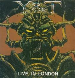 Y And T : Live in London